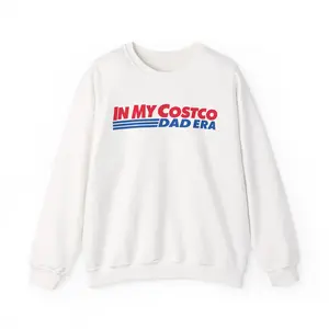 Costco Dad Sweatshirt