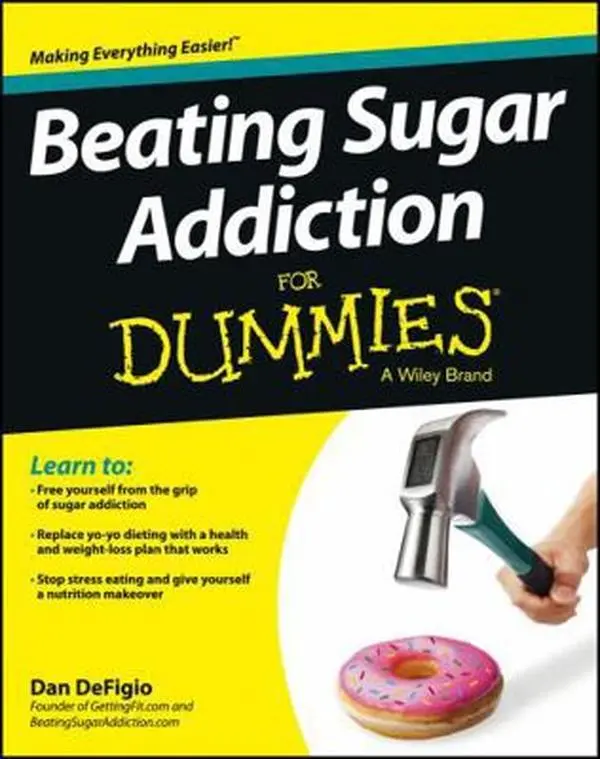 USED-Beating Sugar Addiction For Dummies by Defigio, Dan (Paperback)