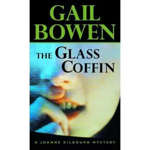 USED-The Glass Coffin by Gail Bowen (Unknown)