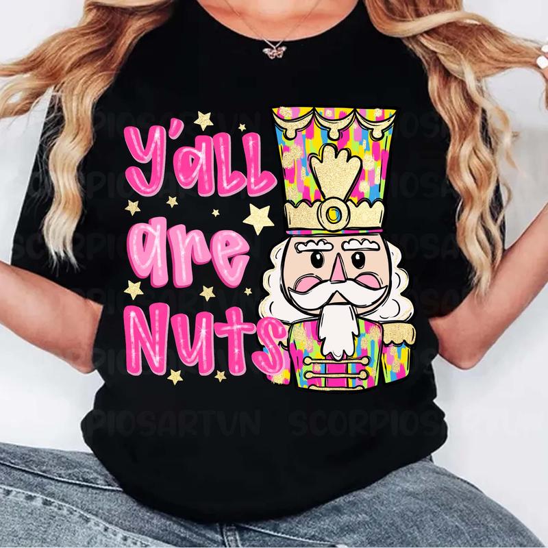 Glitter Christmas Nutcracker T-shirt, Y'all are Nuts Sweatshirt, ,Tis the Season, Merry Christmas ,Colorful Brushstroke Hoodie Casual Classic