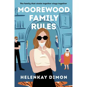 Moorewood Family Rules: A Novel by HelenKay Dimon [Paperback Book]