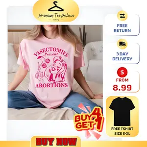 Vasectomies Prevent Abortions Shirt, Pro Choice, Feminist Shirt, Women's Right Apparel, Girl Power Tee, Gift for Feminist