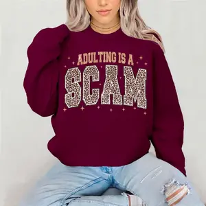 Adulting is a Scam Crewneck Sweatshirt Gildan Everyday Style Super Soft Unisex Fit Streetwear Graphic Top warm Womenswear Casual Printed Long Sleeved