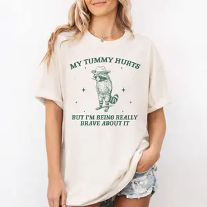 Comfort Colors My Tummy Hurts But I’m Being Really Brave About It Shirt, Funny Raccoon Shirt, Trash Panda Graphic Tee