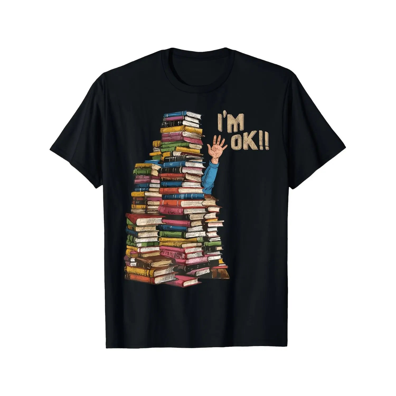 Book Lover Graphic Tee in Black Featuring You're Okay Text Soft Breathable Comfortable Funny Bookstack Design Unisex Casual Allseason Wear