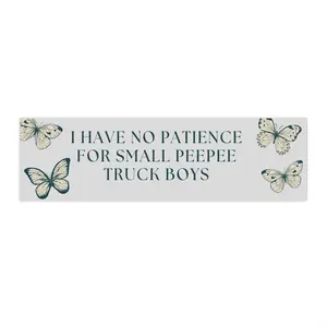 I Have No Patience For Small Peepee Truck Boys Bumper Stickers