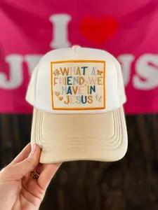 What A Friend We Have In Jesus Patch Trucker Hat