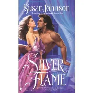 USED-Silver Flame by Johnson, Susan (Mass Market Paperback)
