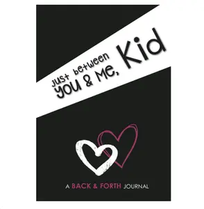 Just Between You & Me Kid A Back & Forth Journal Between Grown Up & Kid Reflective Journey for Personal Reflection Practice Ideal for Connecting Adults and Children