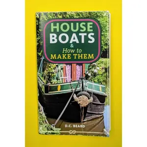 Houseboats & How to Make Them