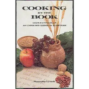 USED Book - Cooking by the Book: Gods Eating Plan as Unfold Through Scripture by Marcella O. Lynch (Unknown) - english