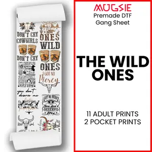 The Wild Ones DTF Transfer Gang Sheets - 22x60 - Direct-to-Film Printing