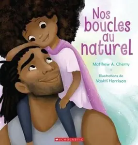 USED-Nos Boucles Au Naturel by Cherry, Matthew A. (Paperback)