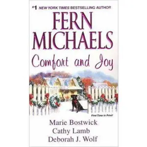 USED-Comfort and Joy (Comfort and Joy, A High-Kicking Christmas, Suzanna's Stocking, Family Blessings) by Fern Michaels (Paperback)