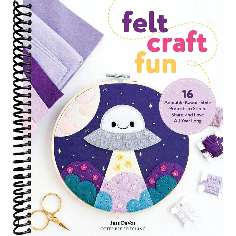 Felt Craft Book - 16 Kawaii-Style Adorable Projects for Stitching, Sharing, Loving All Year Long, DIY Handmade Craft Guide with Supplies Ideas for Handmade Gifts Making