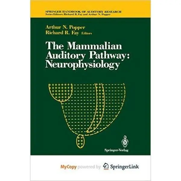 USED-The Mammalian auditory pathway: Neurophysiology (Springer handbook of auditory research) by Arthur N. Popper (Hardcover)