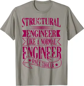 Structural Engineer Quote for Structural Engineers T-Shirt - Yoandymira Shop 46B0CHPSXDLY
