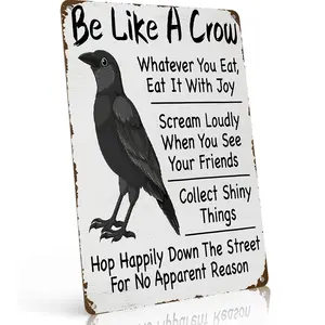 "Be Like A Crow" Inspirational Metal Sign, Whimsical Retro Wall Art & Bedroom Decor for Kitchen, Living Room, Cozy Nook & Bird Lovers.8*12 Inch Aluminum, Distressed Vintage Style, Waterproof & Rust-Free, Ideal Gift for Bird Enthusiasts
