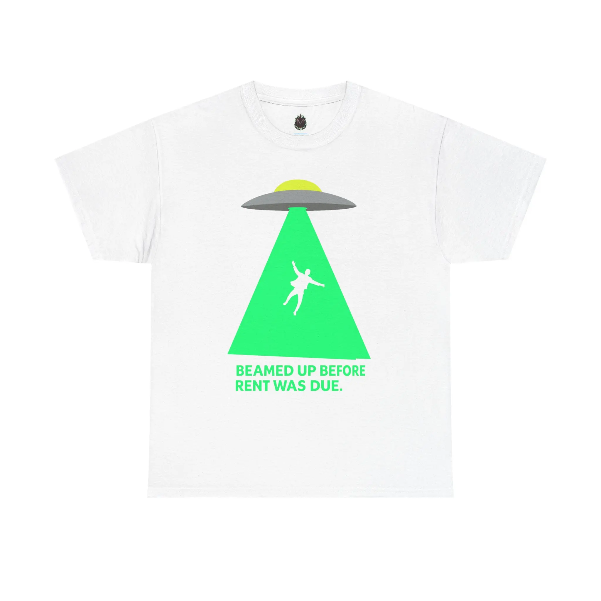 Beamed Up Before Rent Was Due T-Shirt | Funny Alien Abduction Tee