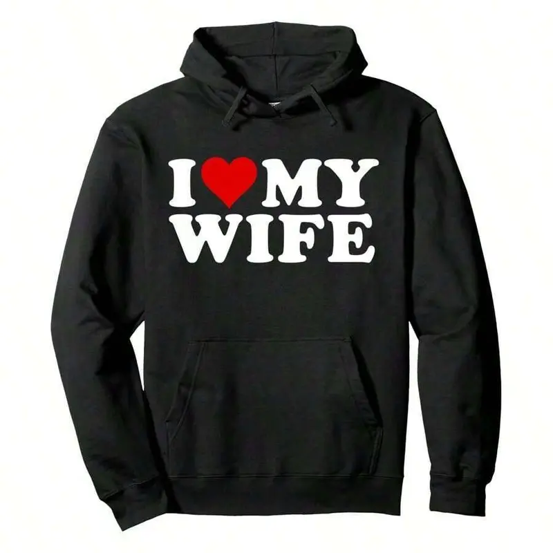 I Love My Wife Marriage Anniversary Married I Heart My Wife Pullover Hoodie ,Men's Hooded Sweatshirt,  And Ultra - Comfortable, A Must - Have For Daily Strolls, Travel And Outdoor!