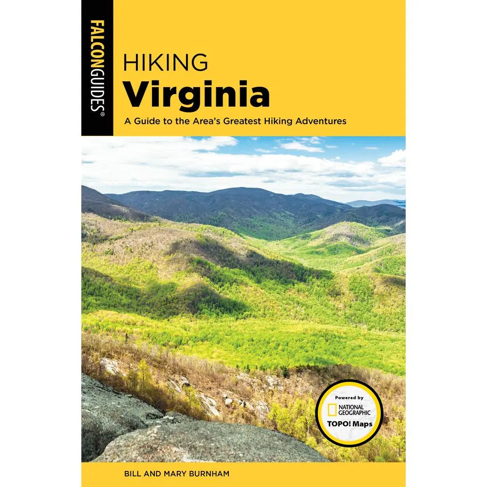 USED Book - Hiking Virginia: A Guide to the Area's Greatest Hiking Adventures by Burnham, Bill (Paperback) - english