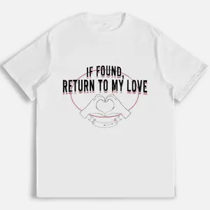 If Found Return To My Love Graphic T Shirt Unisex Heart Hands Illustration Print Short Sleeve Cotton Tee Casual Everyday Outfit Romantic Aesthetic Gift for Couples Women Cute Love Quote Shirt