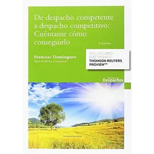 USED-De despacho competente a despacho competitivo: cuéntame cómo conseguirlo (Papel + e-book) by Francesc Domínguez (Unknown)