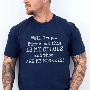 Funny Featuring Circus Monkeys Saying Shirt, Sarcastic Humor Not My Circus, Not My Monkeys Tee, Joke Funny Graphic Unisex Apparel , Unisex Short Sleeve Tee, Crew Neck Graphic T-Shirt