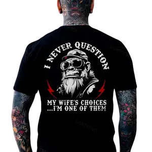 I Never Question My Wife's Choices I'm One Of Them T-shirt Tee Prints