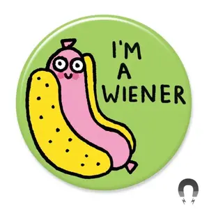I’m a Wiener Big Magnet
