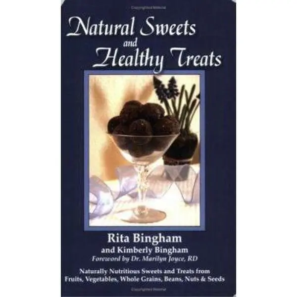 USED Book - Natural Sweets and Healthy Treats by Rita Bingham (Paperback) - english