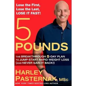 USED-5 Pounds: The Breakthrough 5-Day Plan to Jump-Start Rapid Weight Loss (and Never Gain It Back!) by Pasternak, Harley (Hardcover)