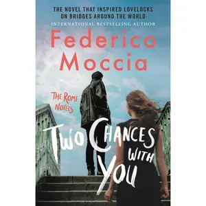 USED-Two Chances with You by Moccia, Federico (Paperback)