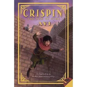 Crispin: The End of Time -- Avi, Paperback