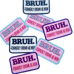 Custom Bruh Formerly Mom Embroidery Patch