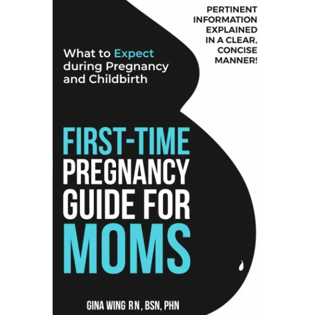 First-Time Pregnancy Guide for Moms: What to Expect during Pregnancy and Childbirth (First-Time Pregnancy Guide 3 Book Bundle: The Ultimate Pregnancy, ... Baby Guides for New Moms, Dads & Partners!) Paperback – October 5, 2022
