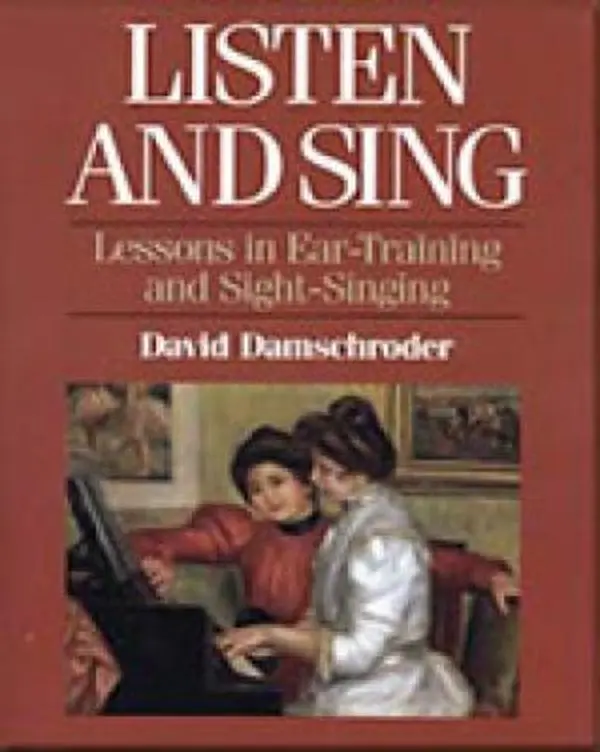 USED Book - Listen and Sing: Lessons in Ear-Training and Sight-Singing by Damschroder, David A. (Paperback) - english