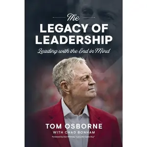 USED-The Legacy of Leadership: Leading with the End in Mind by Bonham, Chad (Paperback)