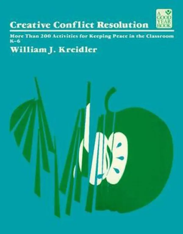 USED Book - Creative Conflict Resolution: More Than 200 Activities for Keeping Peace in the Classroom (Good Year Education Series) by William J. Kreidler (Paperback) - english