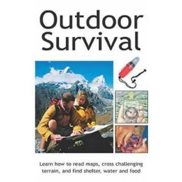 USED-Outdoor Survival : Learn How to Read Maps, Cross Challenging Terrain, and Find Shelter, Water and Food by Garth Hattingh (Paperback)
