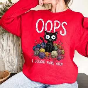 Yarn Hoarder Oops I Bought More Yarn sweatshirt – Funny Knitting & Crochet Lover Tee, Crocheting Knitter Gift, Yarn Addict Crafter Shirt for Women & Men
