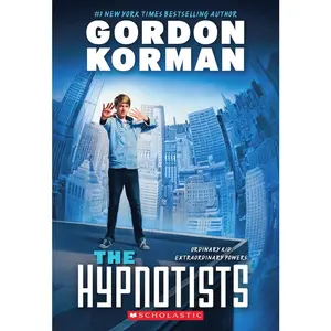 USED-The Hypnotists (the Hypnotists, Book 1): Volume 1 by Korman, Gordon (Paperback)