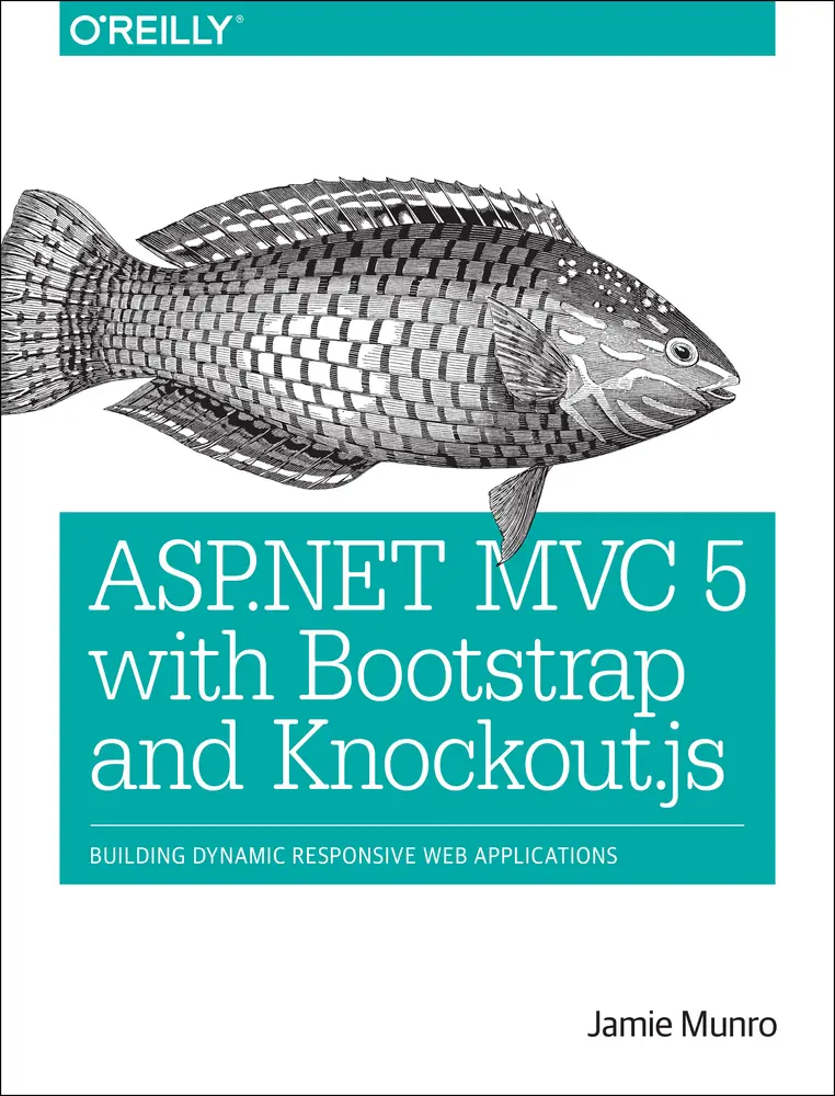 USED-ASP.NET MVC 5 with Bootstrap and Knockout.Js: Building Dynamic, Responsive Web Applications by Munro, Jamie (Paperback)