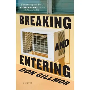 USED Book - Breaking and Entering by Gillmor, Don (Paperback) - english