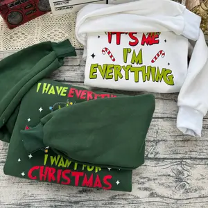 I Have Everything I Want For Christmas Sweatshirt, Funny Couple Christmas Sweatshirt, Matching Couple Christmas, Grinchy Sweatshirt, Christmas Sweatshirt