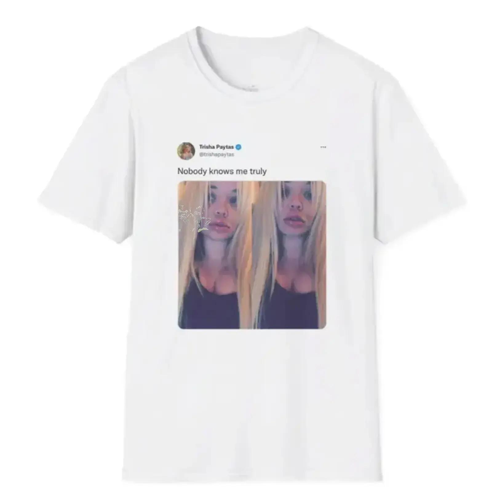 Funny Trisha Paytas Nobody Knows Me Truly Post Comfort Color Graphic Tee Ring Spun Cotton Casual Soft Washed T-Shirt Trendy Tops Perfect Gift