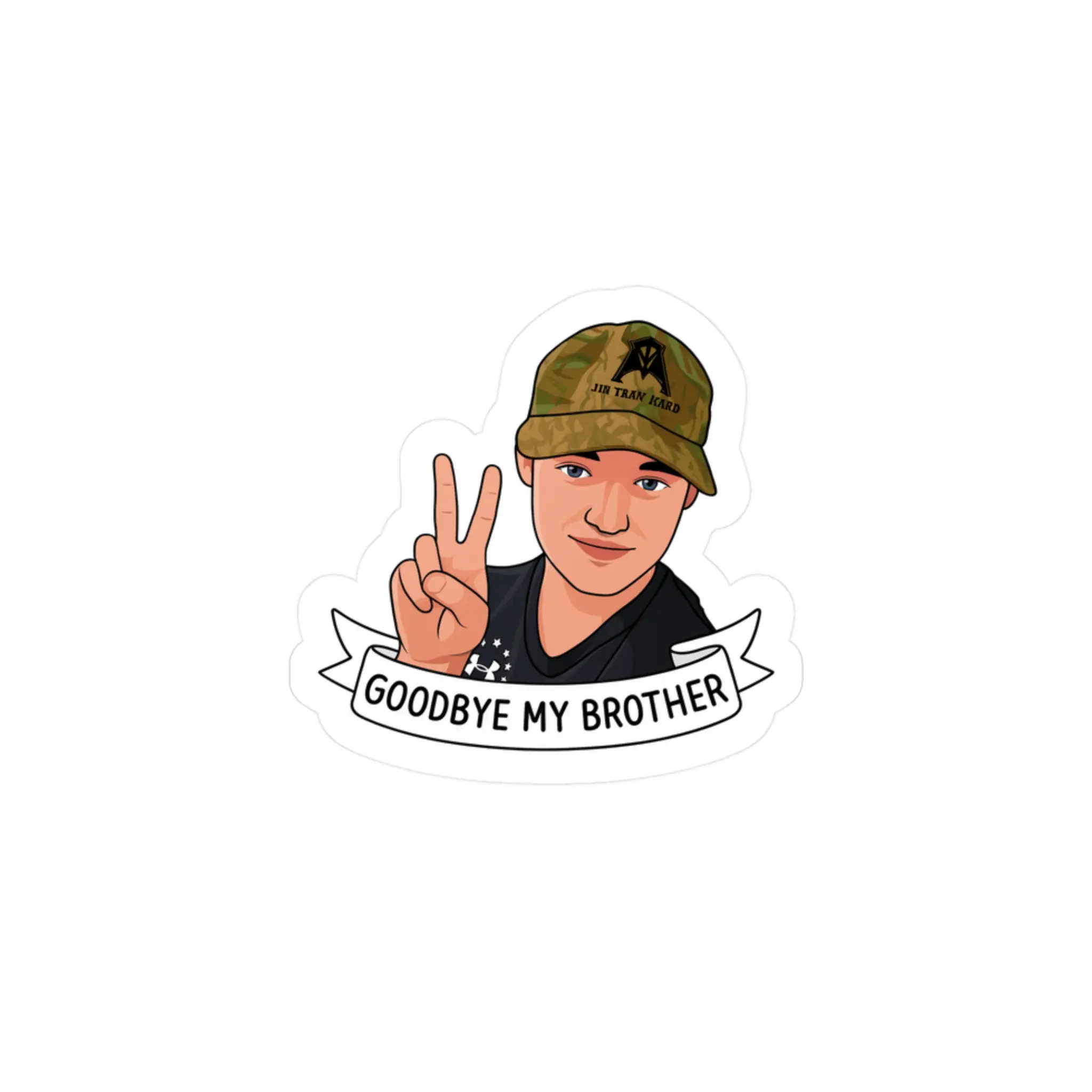 Goodbye my brother sticker