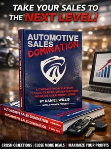Automotive Sales Domination Playbook & Planner by Daniel Willis - Complete 90-Day System for Sales Leadership & Performance Tracking