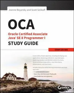USED-Oca: Oracle Certified Associate Java SE 8 Programmer I Study Guide: Exam 1Z0-808 by Boyarsky, Jeanne (Paperback)