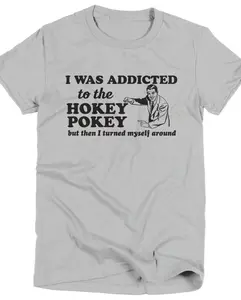 Funny Shirt Hokey Pokey T-Shirt T Tee Ladies Mens Womens Birthday Anniversary Gift Present Geek Nerd Geekery Punny Pun Dancing Dance Joke T-shirts, Crewnecks, Hoodies – Gifts Suitable for Anyone
